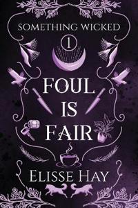 Foul is Fair