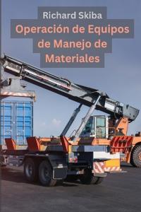 Operación de Equipos de Manejo de Materiales