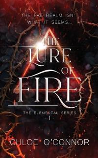 The Lure of Fire