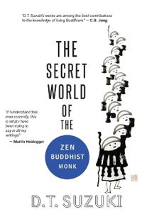 Bokomslag for "The Secret World of the Zen Buddhist Monk"