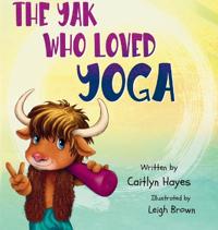 The Yak Who Loved Yoga