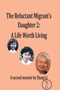 The Reluctant Migrant's Daughter 2