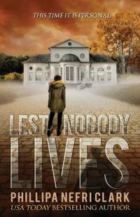 Lest Nobody Lives