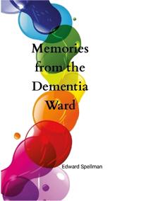 Memories from the dementia ward