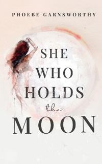 She Who Holds The Moon