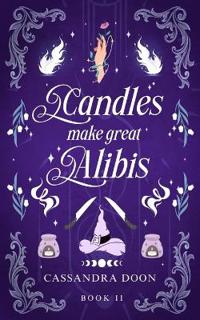 Candles Make Great Alibi's
