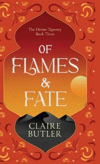 Of Flames & Fate
