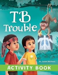 TB Trouble