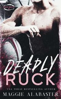 Deadly Ruck