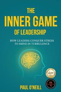 Bokomslag för "The Inner Game of Leadership"