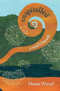 enspiralled a soul's breath
