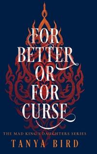 For Better or for Curse