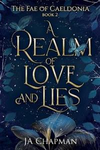 A Realm of Love and Lies