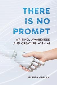 There is No Prompt
