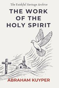 The Work of the Holy Spirit