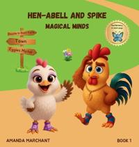 Hen-Abell and Spike