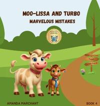 Moo-Lissa and Turbo