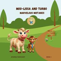 Moo-Lissa and Turbo