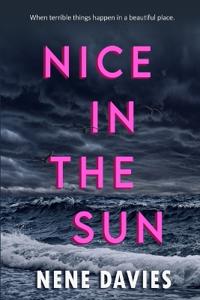 Nice In The Sun
