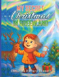 My Secret Christmas in Greenland
