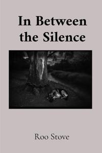 In Between the Silence
