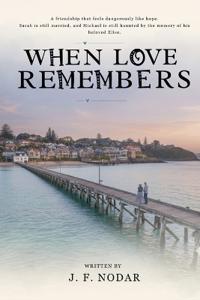 When Love Remembers