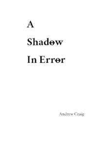 A Shadow in Error