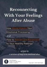 Reconnecting With Your Feelings After Abuse