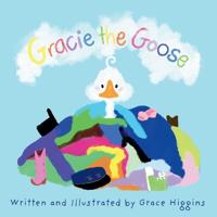 Gracie the Goose