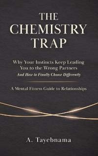 The Chemistry Trap