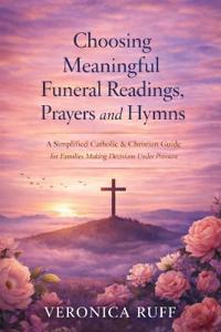 Choosing Meaningful Funeral Readings, Prayers and Hymns
