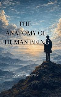 The Anatomy of Human Being