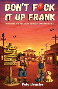 Don't f*ck it up Frank