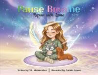 Pause, Breathe, Repair with Luma