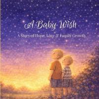 A Baby Wish