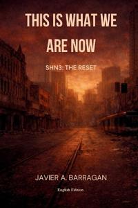 This Is What We Are Now