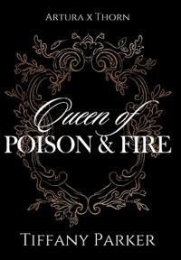 Queen of Poison & Fire