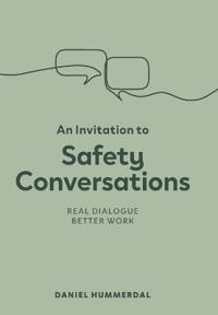 An Invitation to Safety Conversations