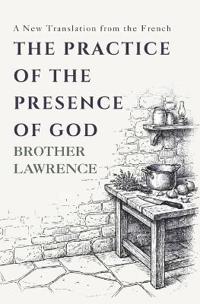 The Practice of the Presence of God