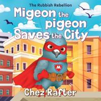 Migeon the pigeon Saves the City