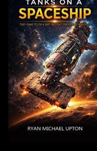 Tanks on a Spaceship