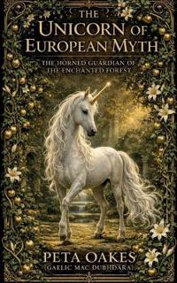 The Unicorn of European Myth