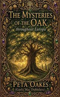 The Mysteries of the Oak throughout Europa