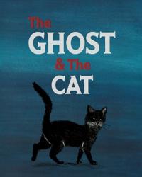 The Ghost and the Cat