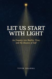 Let Us Start with Light