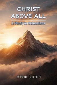 Christ Above All