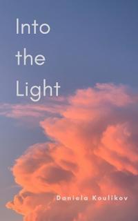 Into the Light