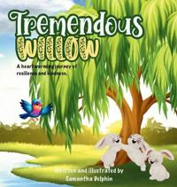 Tremendous Willow