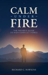 Calm Under Fire