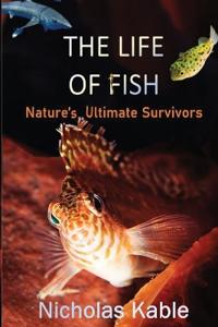 The Life of Fish